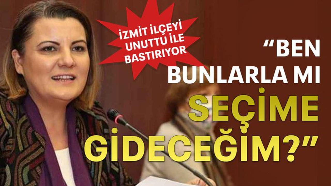 “Ben bunlarla mı seçime gideceğim?”